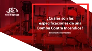 BLOG-Cuáles son las especificaciones de una Bomba Contra Incendios -PERU-2025_SISTEMAS CONTRA INCENDIO