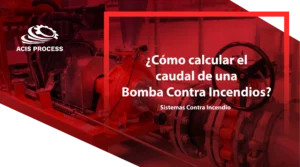 BLOG- Cómo calcular el caudal de una bomba contra incendios-PERU-2025_SISTEMAS CONTRA INCENDIO